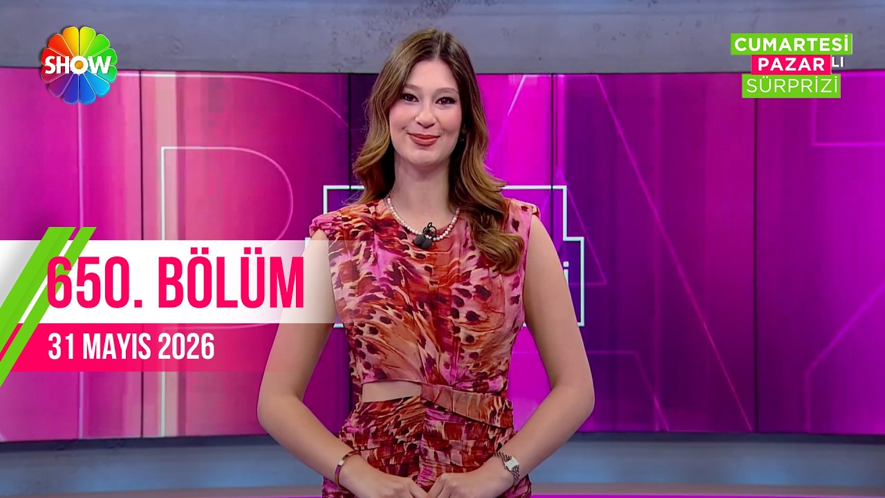 Pazar S&uuml;rprizi 650. B&ouml;l&uuml;m | 31 Mayıs 2026