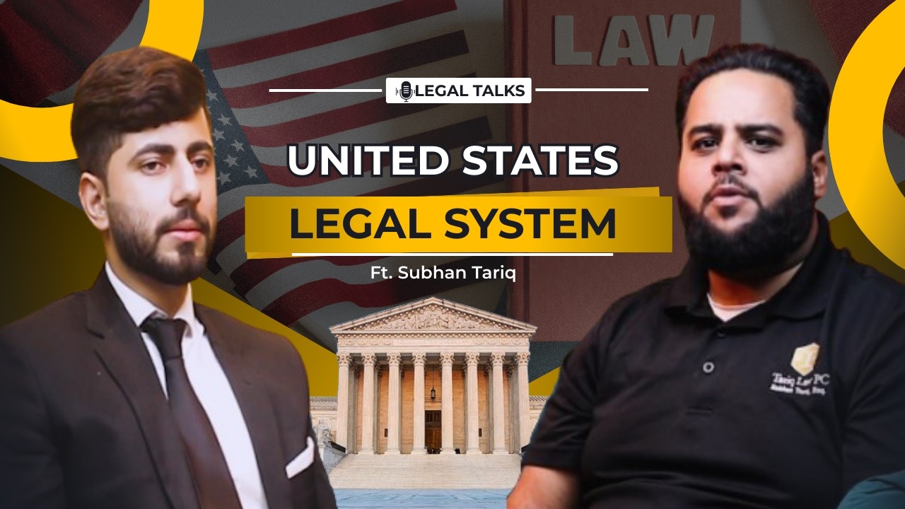 Podcast Ft. Subhan Tariq, Litigation Attorney in United States | US Legal System [English]