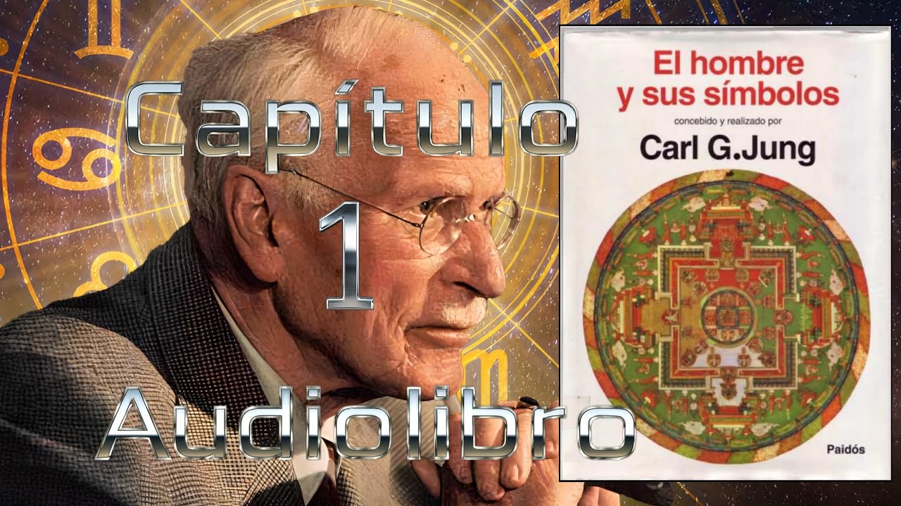 Carl G.Jung - El hombre y sus símbolos - (Introducción + Cap. 1) - Audiolibro