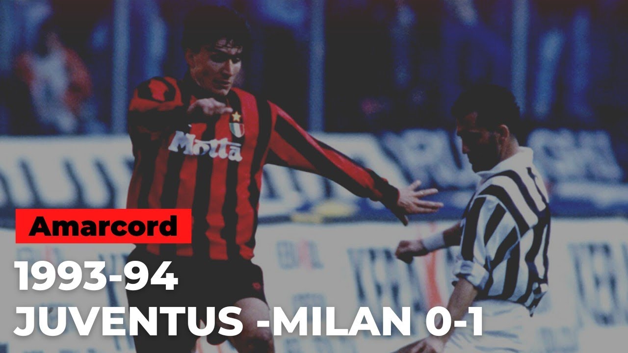 AMARCORD: JUVENTUS-MILAN 0-1 | 6 marzo 1994 | Serie A 1993-94