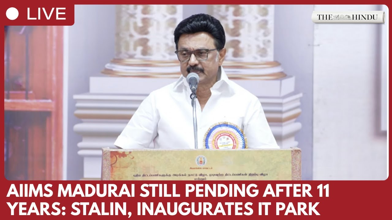 TN CM Stalin flags 11-year AIIMS Madurai delay,  Inaugurates ₹2,555-Crore Projects in Sivaganga