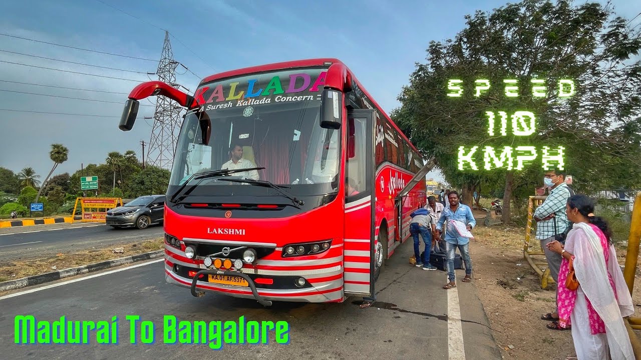 Kallada VOLVO B9R journey from Madurai to Bangalore #TravelwithSoumit