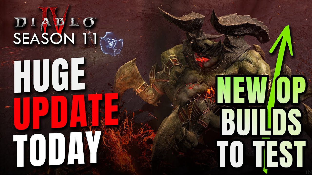 BIG DIABLO 4 UPDATE TODAY - NEW OP Builds to Test for Season 11