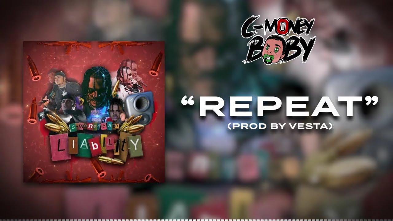 C-Money Baby - Repeat (Official Audio)