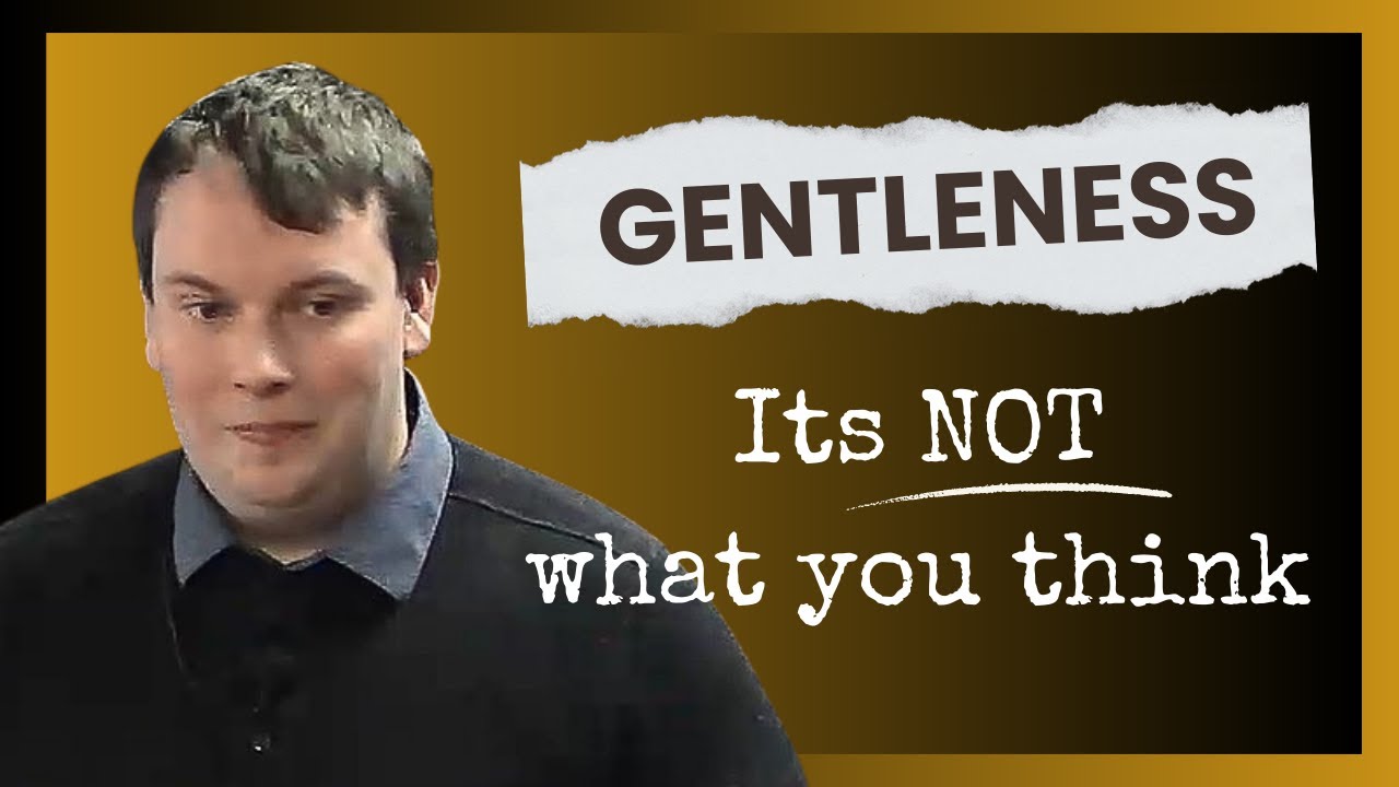 FRUIT OF THE SPIRIT And Their Counterfeits Part 35 -   Qualities of Gentleness (Part  2)