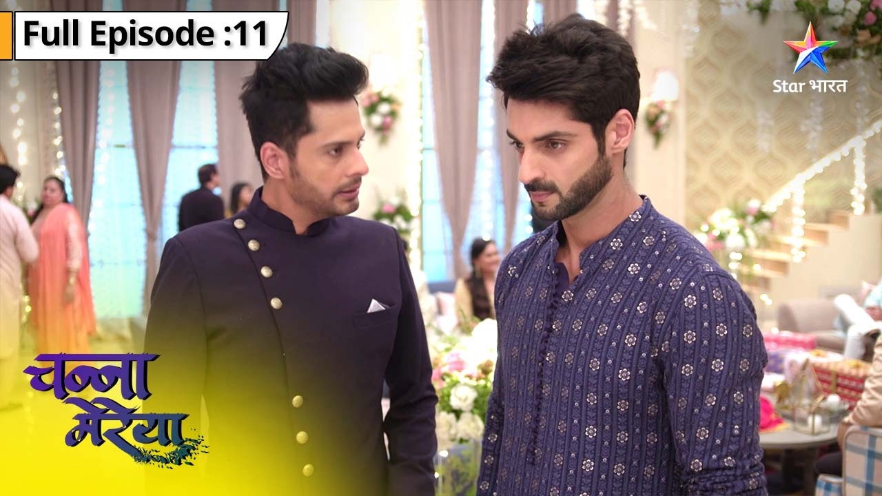 Channa Mereya | Aditya Lega Ginni Se Badla | FULL EPISODE 11 | चन्ना मेरेया #starbharatromance