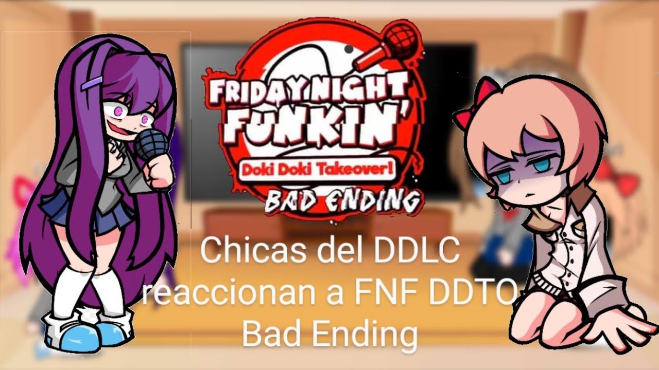 Chicas del DDLC reaccionan a FNF DDTO Bad Ending (miniatura pro)