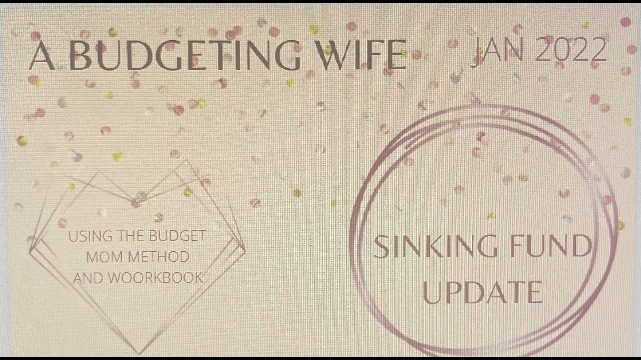 SINKING FUNDS UPDATE | A BUDGETING WIFE | USING THE BUDGET MOM WORKBOOK￼