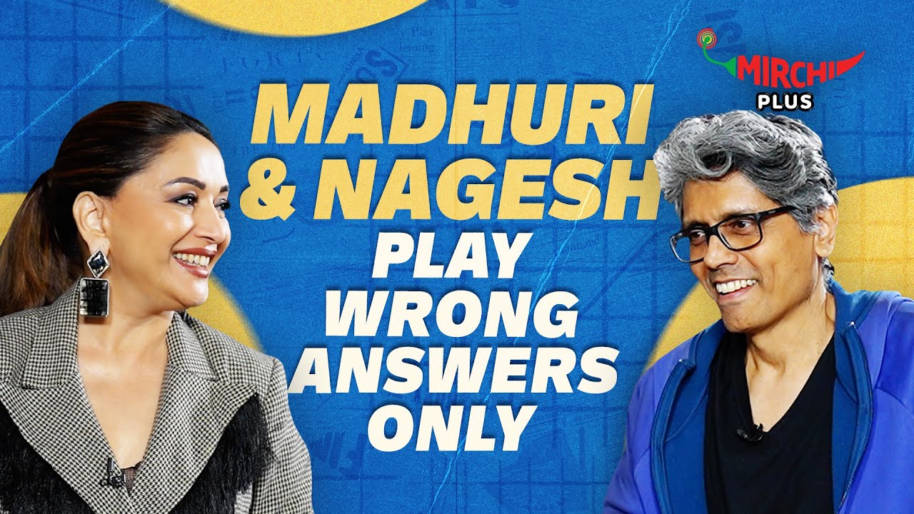 Madhuri Dixit Plays Wrong Answers Only | Nagesh Kukunoor | Mrs Deshpande | Mirchi Plus
