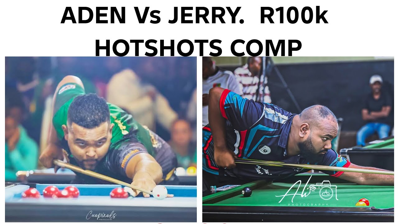 JERRY vs ADEN.  R100k HOTSHOTS 4-MAN COMP FINAL, RACE TO 21.