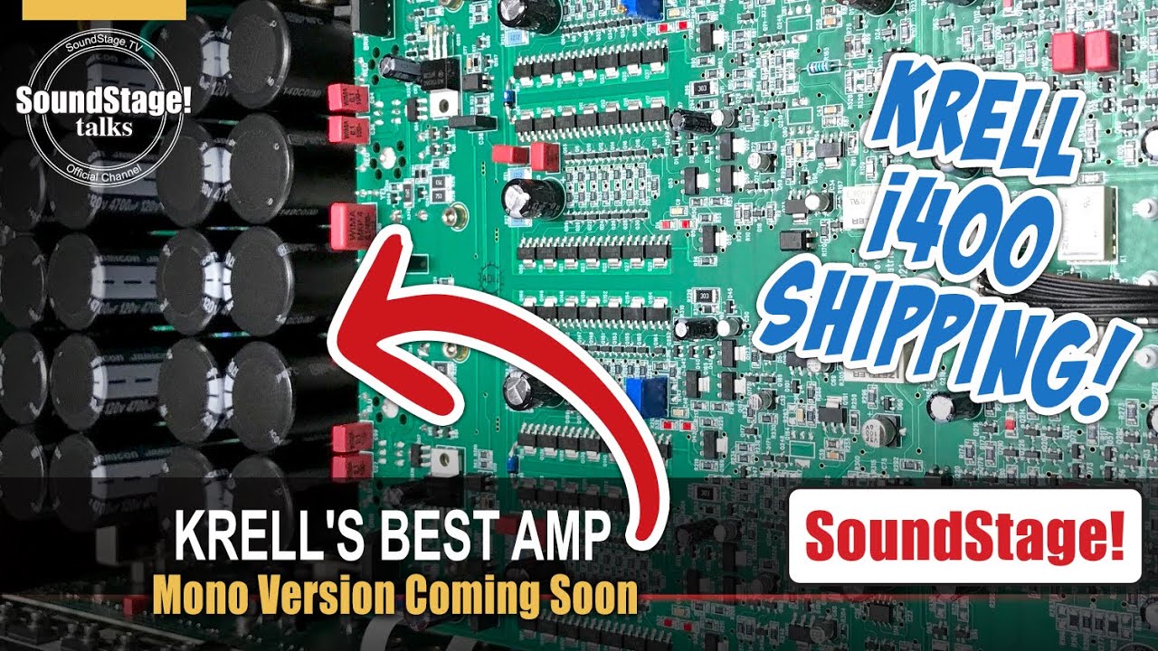 Krell's i400 Statement-Level Stereo Power Amplifier Delivered - SoundStage! Talks (November 2022)