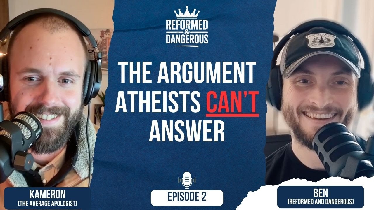 The Argument Atheists Can't Answer | The R&D Podcast