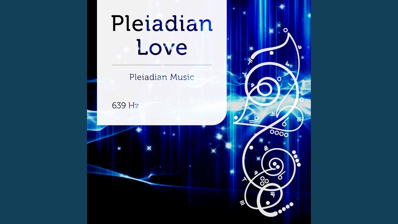 Pleiadian Love 639 Hz (Radio Edit)