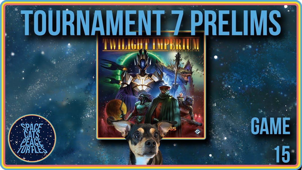 Twilight Imperium Tournament 7: Prelims Game 15