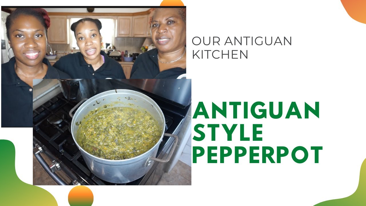 Our Antiguan Kitchen : How to make Antiguan Pepperpot.