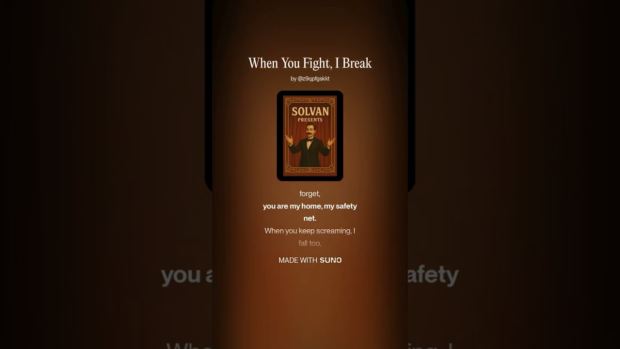 When You Fight, I Break