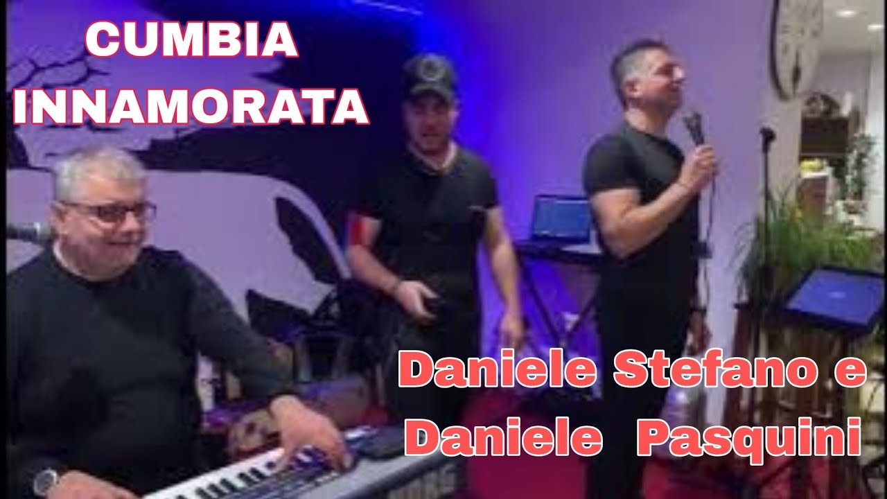 Daniele Lamano Stefano Mosetti Daniele Pasquini - CUMBIA INNAMORATA