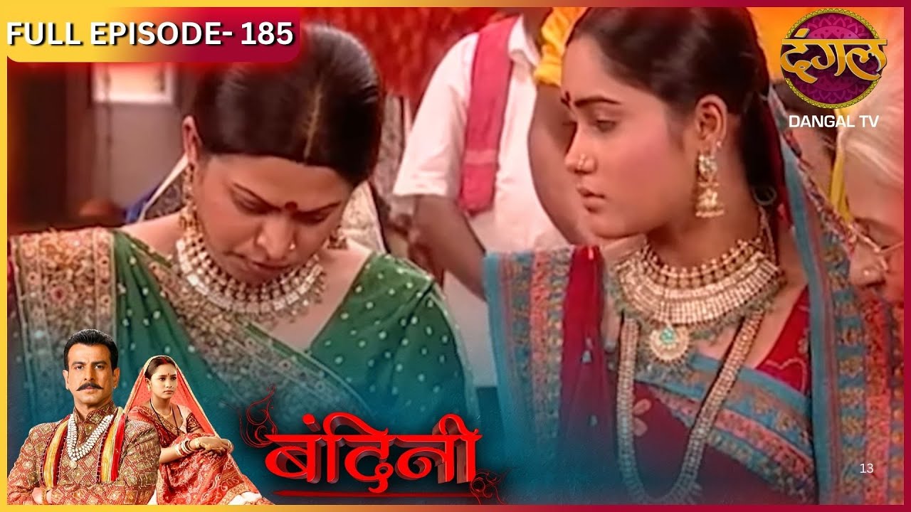 BANDINI | FULL Episode |185 | Dharamraj and Santu | Ronit Roy, and Aasiya Kazi, ki Story | Dangal TV