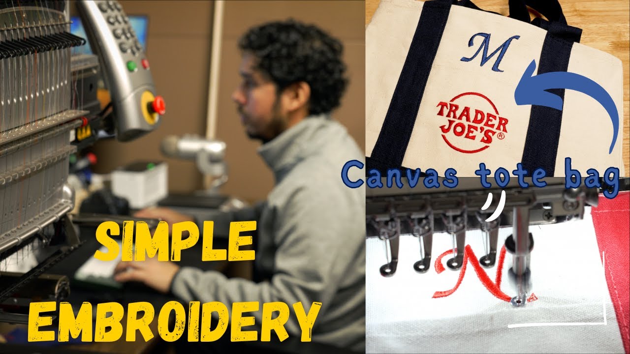 How I embroidered on Trader Joe Canvas Tote bags | Digitizing and running on a Tajima TMBP-2