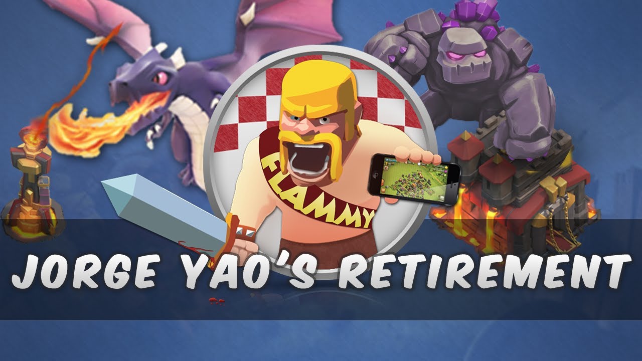 Clash of Clans: Jorge Yao's Retirement