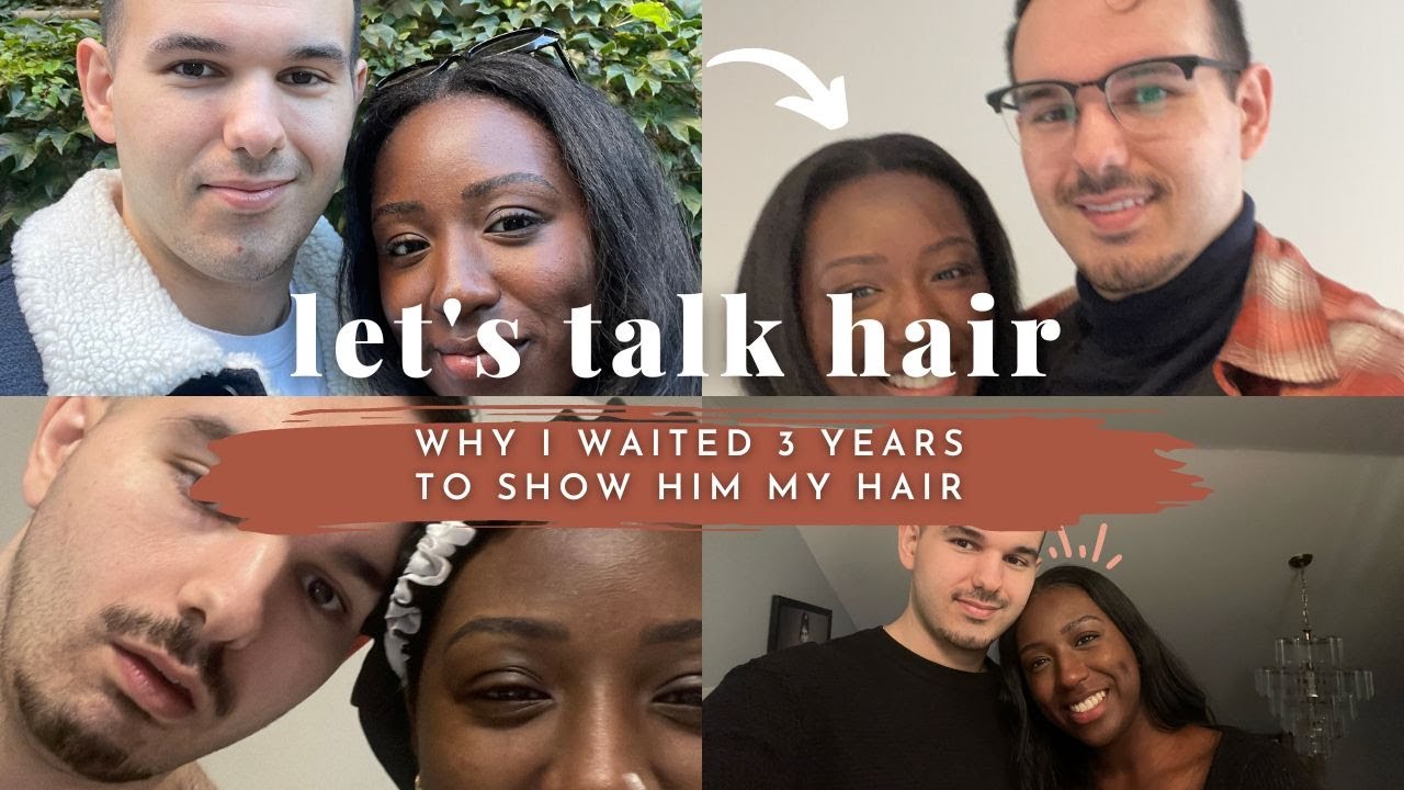 Why I Waited 3 Years to Show Him My Natural Hair...