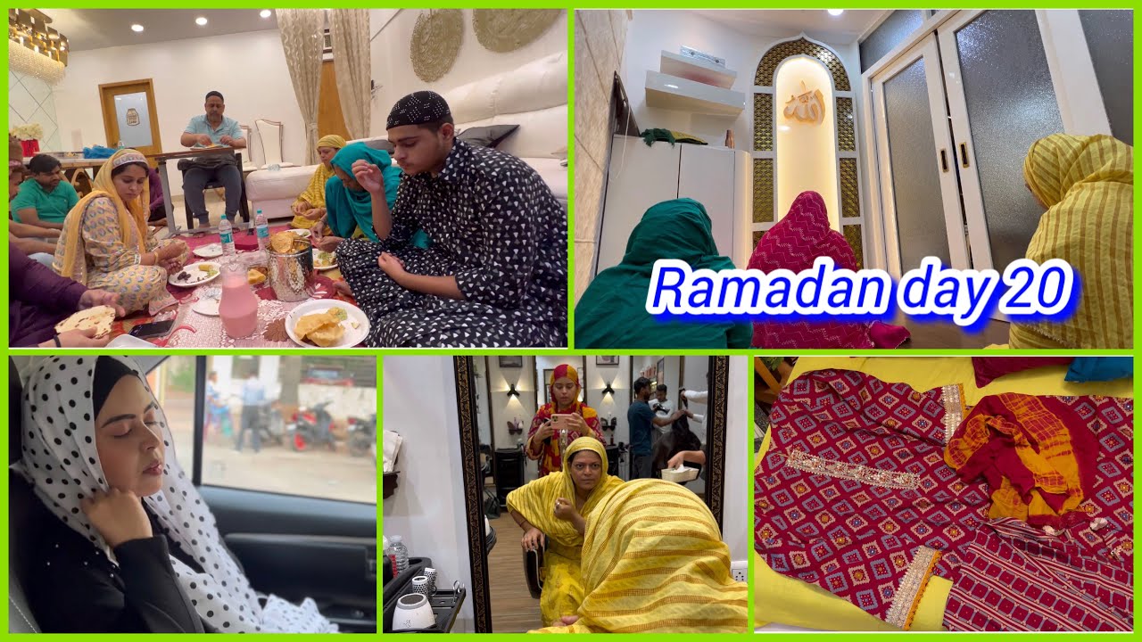 Ramadan day 20✨| Bhai bhabhi k ghar iftar ki dawat | salon visit | ibrahim family vlogs