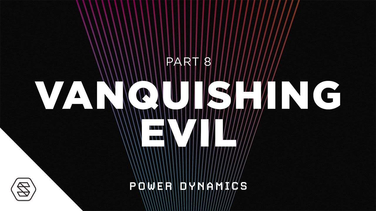Vanquishing Evil // Ty Gibson