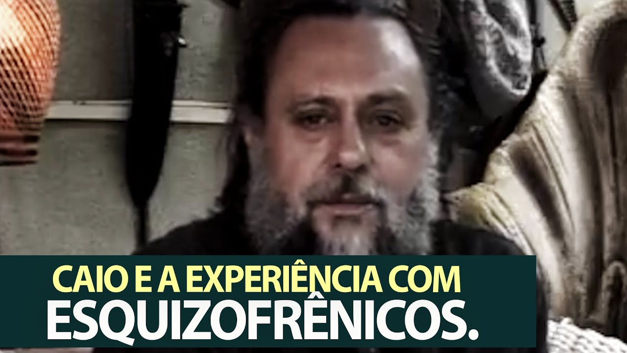 Caio e a experiência com esquizofrênicos.