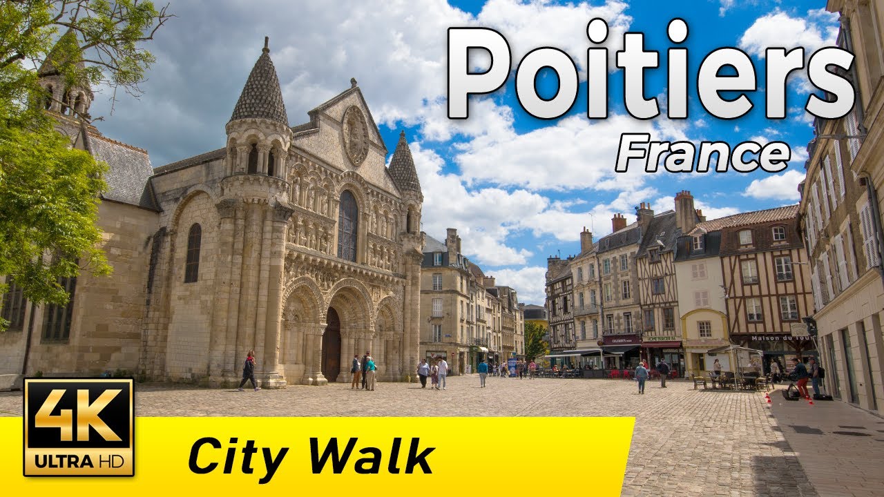 Poitiers, France - The beautiful city of Poitou | Walking Tour | Poitou-Charente