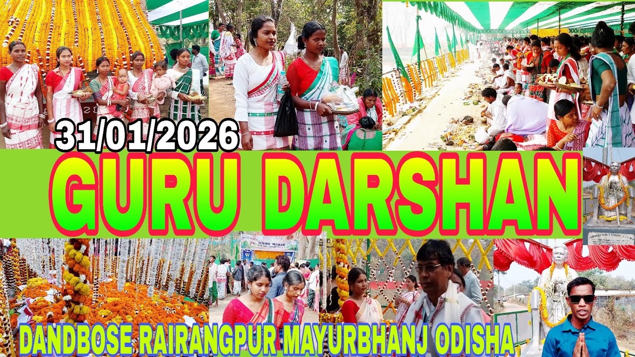 GURU DARSHAN(DANDBOSE DAHARDIHI) RAIRANGPUR MAYURBHANJ ODISHA//@khelaramtudu