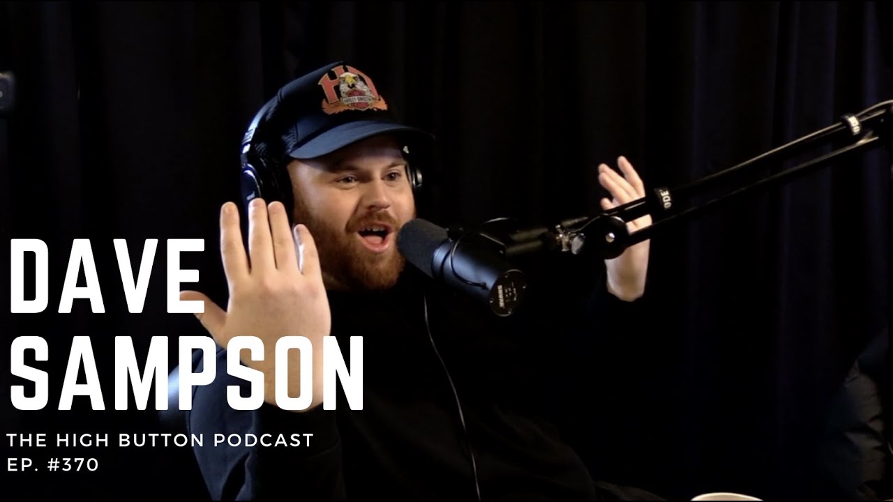 The High Button Podcast: #370 Dave Sampson, Nashville Music & Performing Live