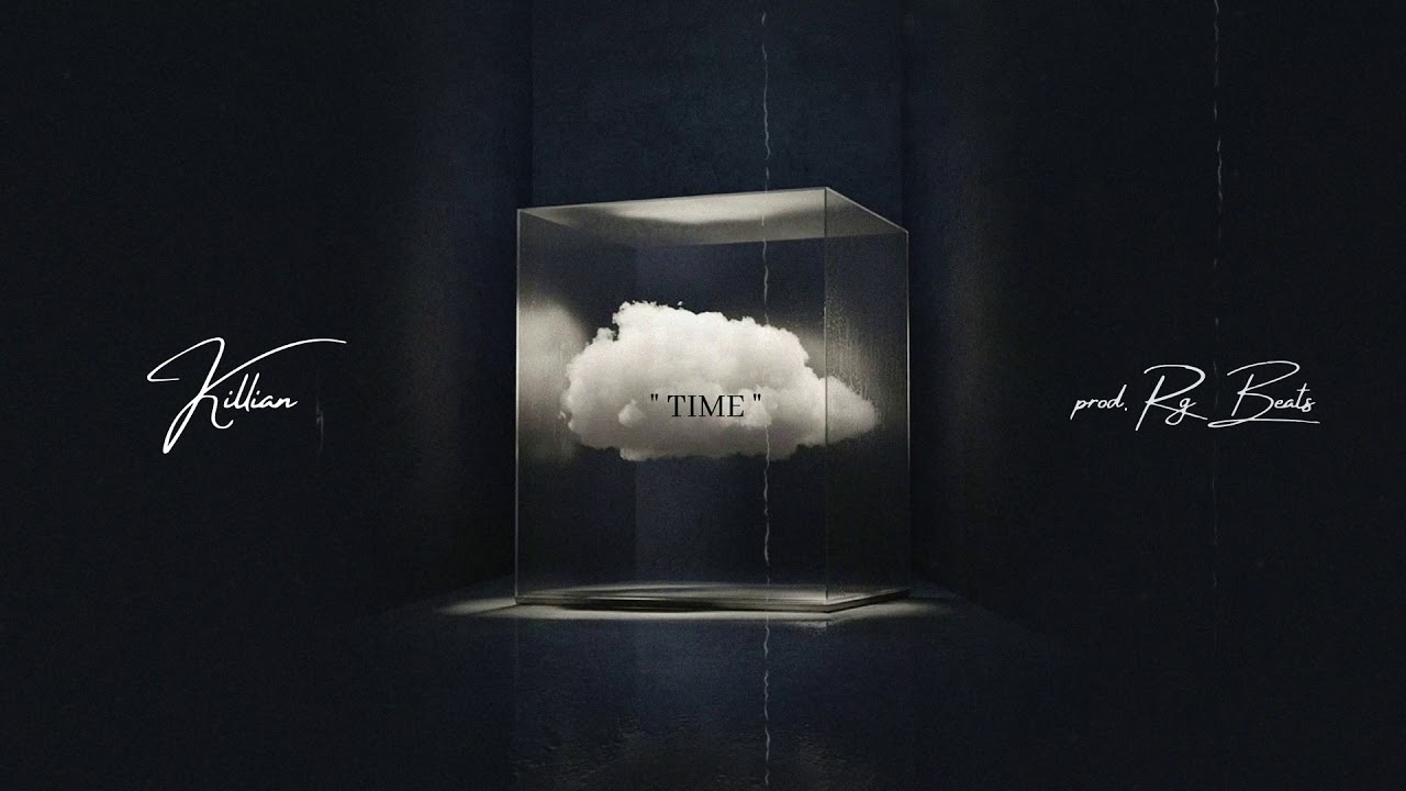 KILLIAN - Time (Visual Video)