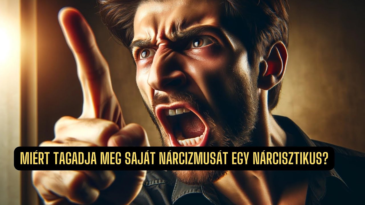 Miért tagadják a nárcisztikusok saját mivoltukat?