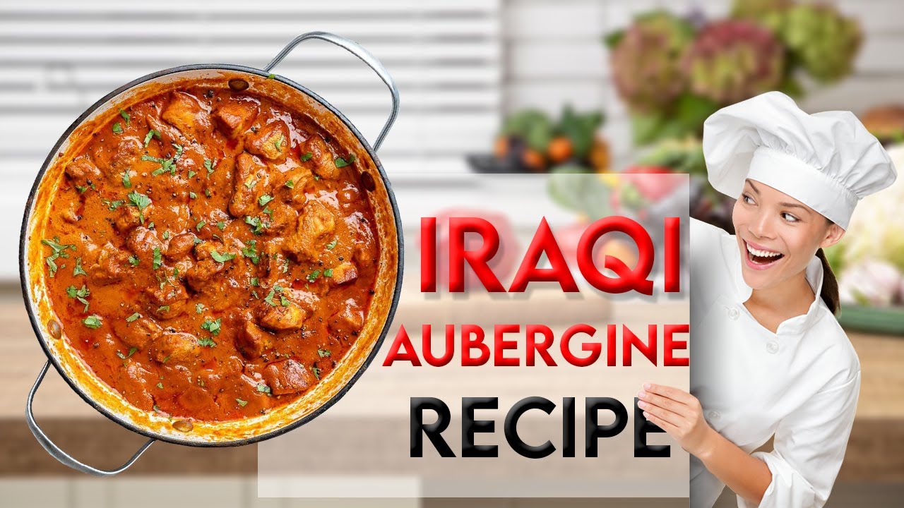 IRAQI AUBERGINE HOMEMADE RECIPE | طريقة عمل الباذنجان،  شله ي باينجان | RECIPE AUBERGINE IN TURKISH