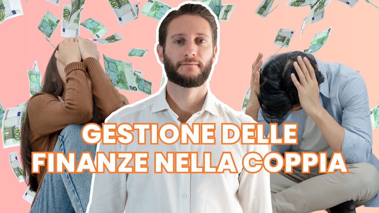 Come gestire le finanze di coppia?