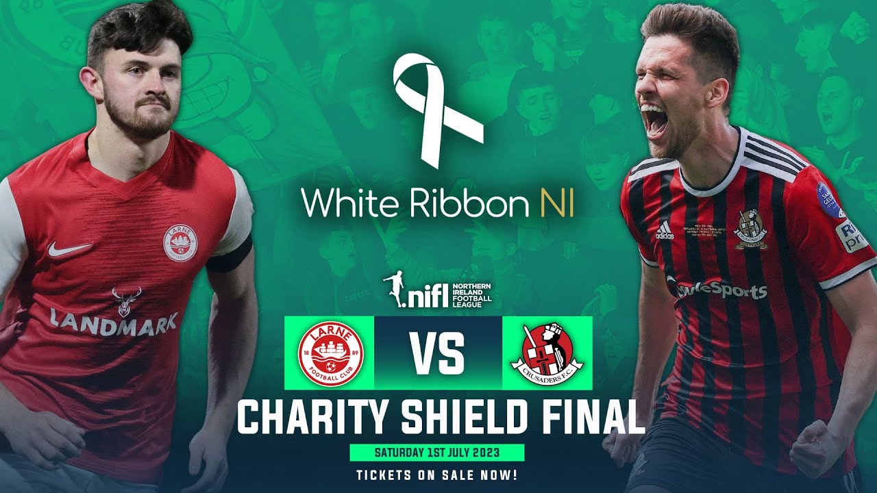 LIVE - Larne vs Crusaders - Charity Shield Final 2023