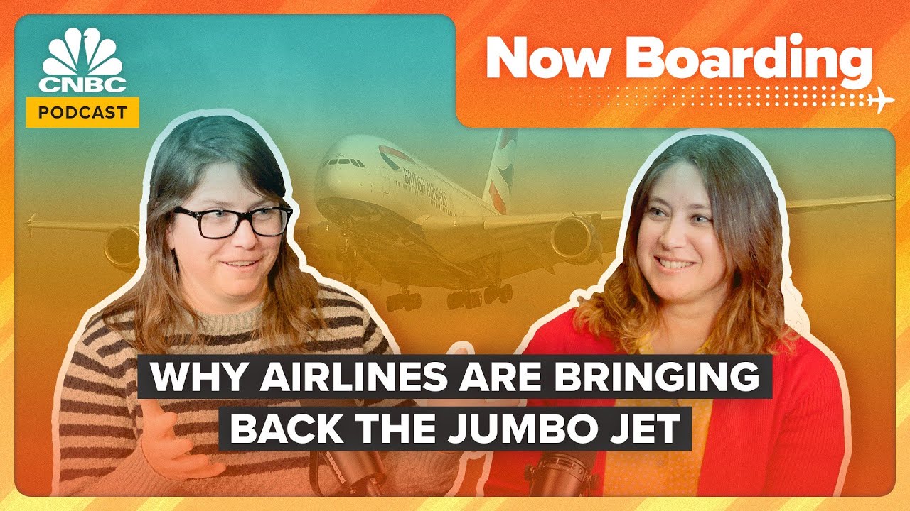 Why Airlines Are Bringing Back Jumbo Jets (Sort Of)