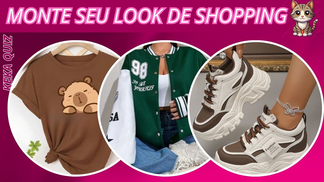 MONTE SEU LOOK PERFEITO PARA IR AO SHOPPING! QUAL LOOK COMBINA COM VOCÊ ?💋💞💍💄👜