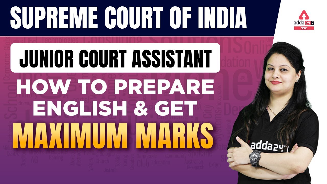 Supreme Court Junior Court Assistant | How to Prepare English and Get Maximum Marks