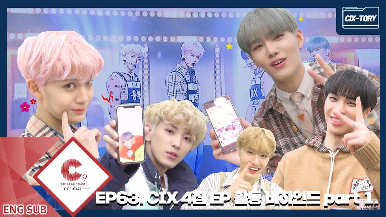 [CIX-tory] STORY.63 CIX 4집 EP 활동 비하인드 part 1. (ENG SUB)