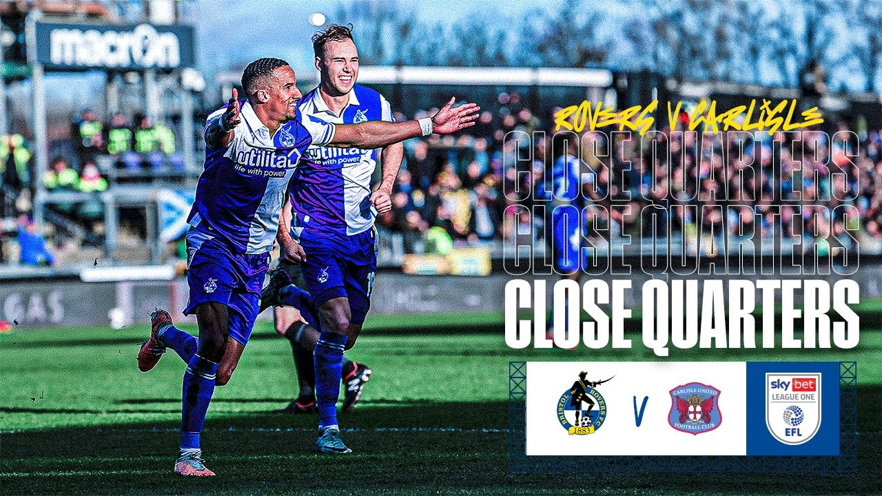 TWO FANTASTIC GOALS! Close Quarters | Rovers v Carlisle