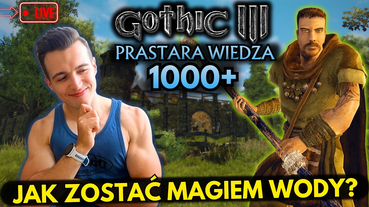 Gothic 3: 1000 Prastarej Wiedzy 🔴 TROCHĘ DRUID, TROCHĘ MAG WODY #2