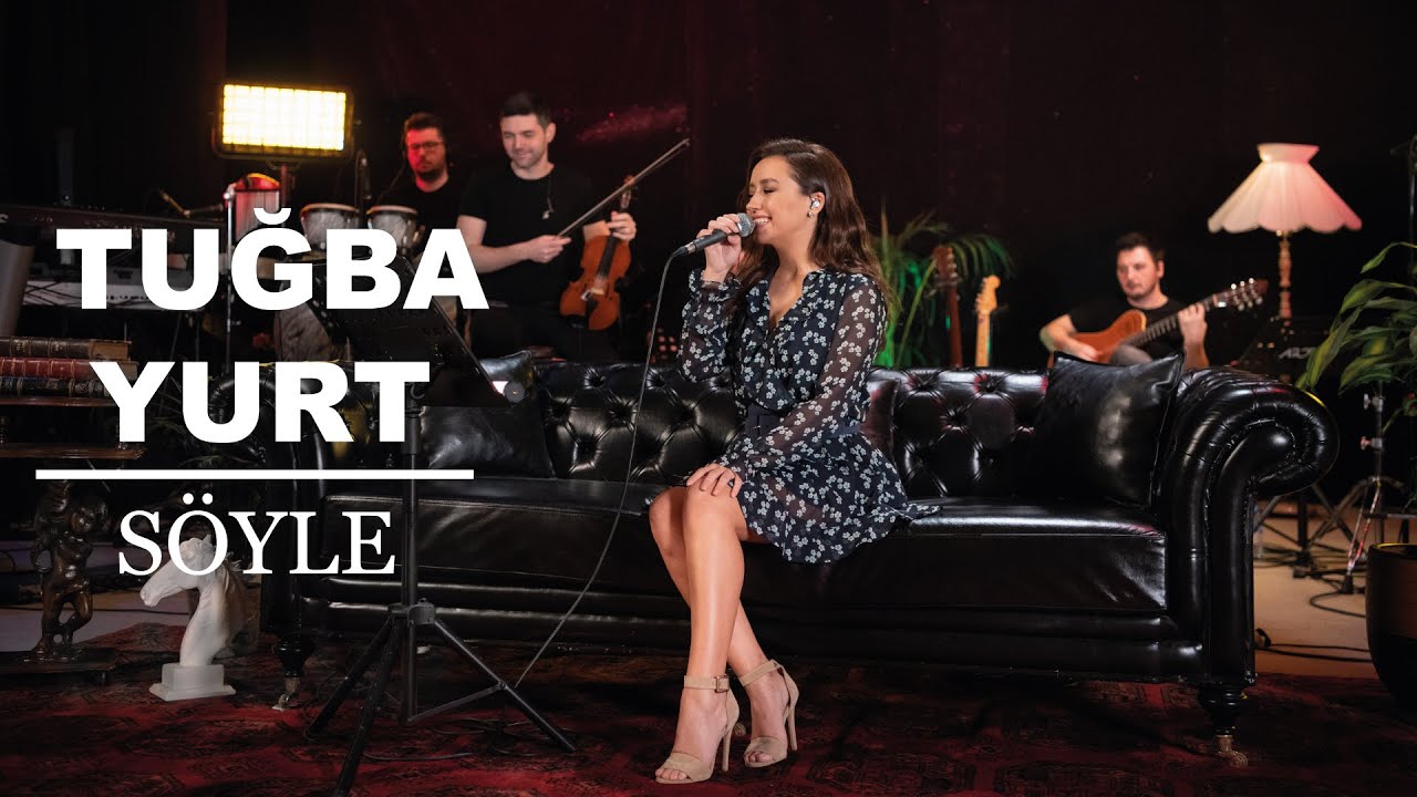 Tuğba Yurt - Söyle (Akustik Canlı Performans)