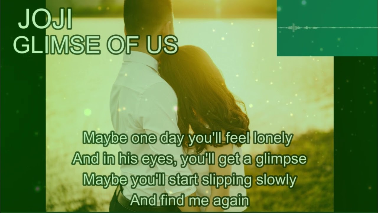 JOJI -  GLIMPSE OF US (LYRIC) Full romantic klip #joji #glimpseofus #lyrics