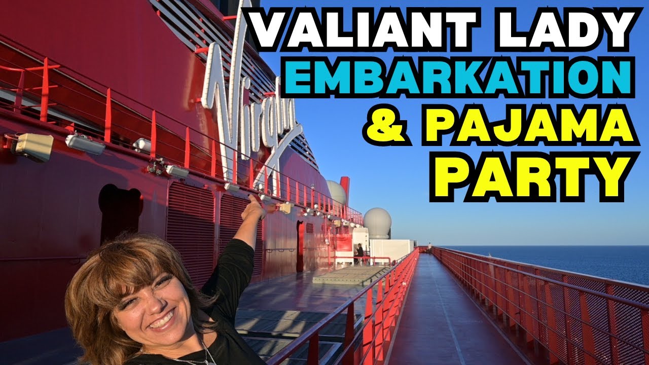 Boarding Valiant Lady And Pajama Party