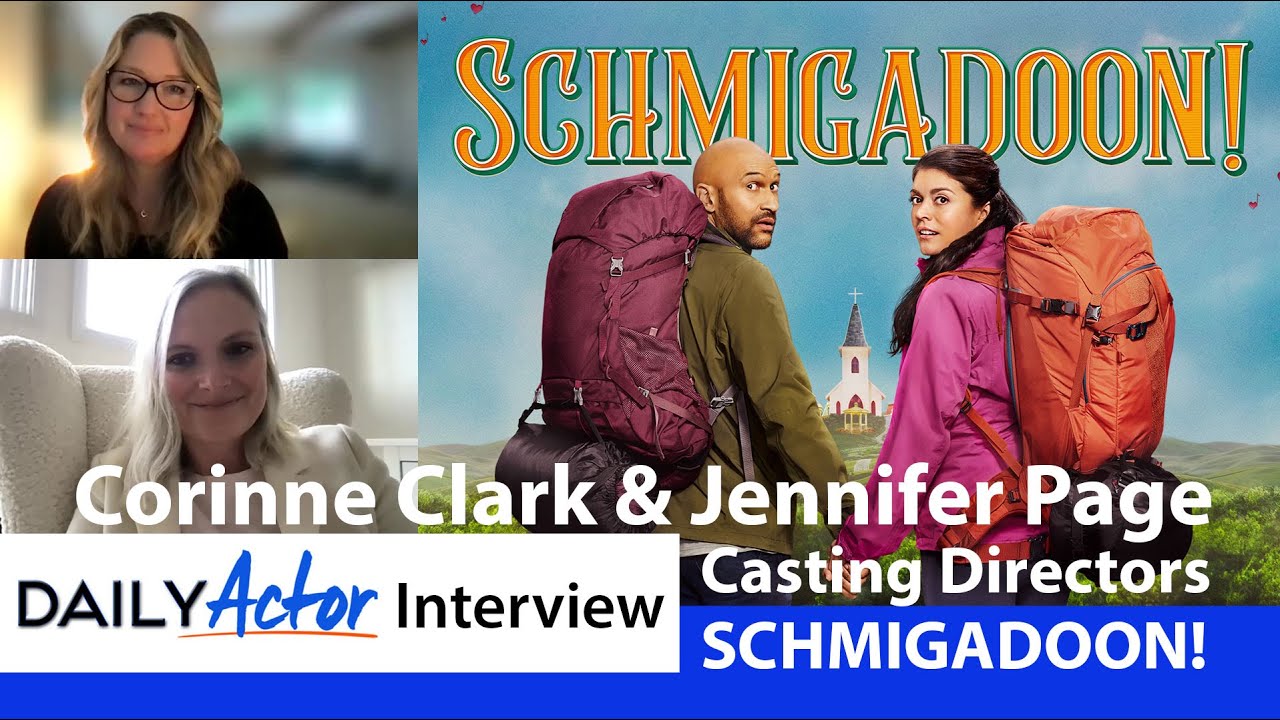 SCHMIGADOON! Casting Directors Corinne Clark and Jennifer Page | Daily Actor Interview