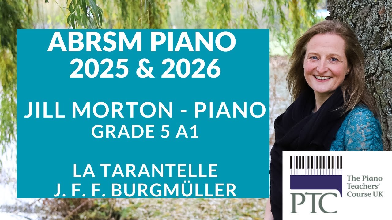 La tarantelle - J. F. F. Burgmüller, ABRSM Grade 5 2025 & 2026 A1