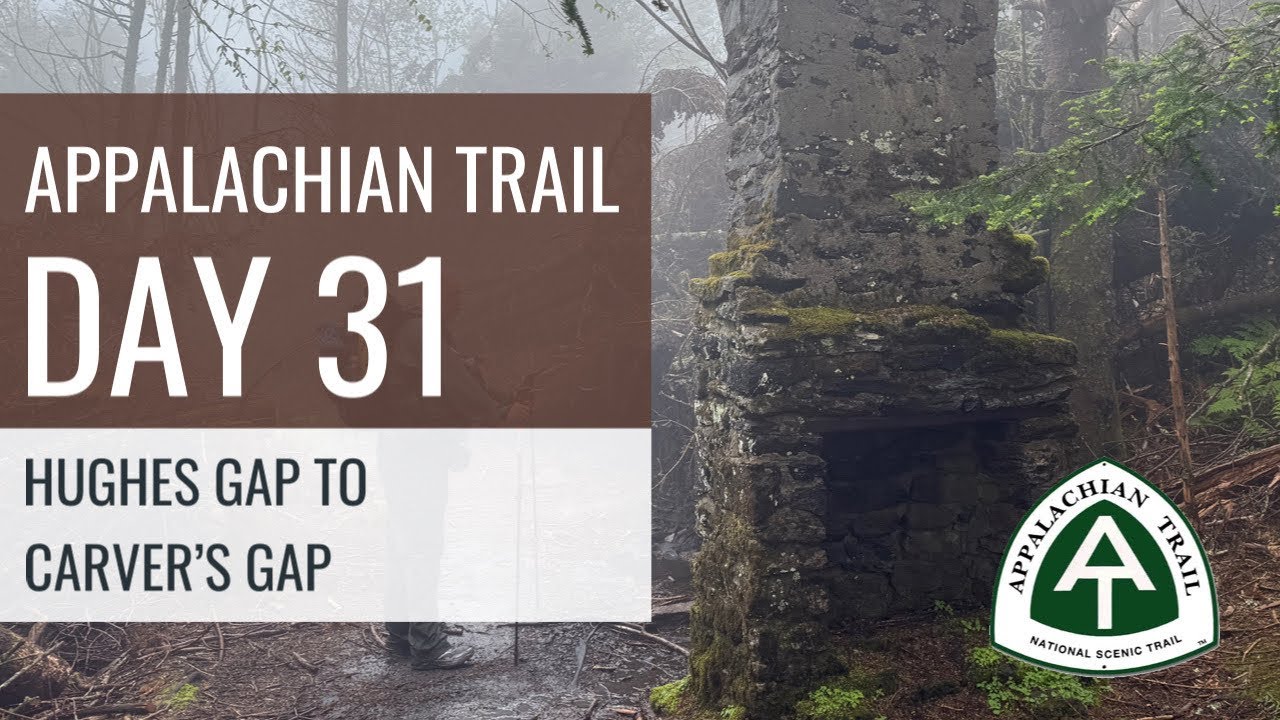 Appalachian Trail Day 31: Hughes Gap to Carver’s Gap