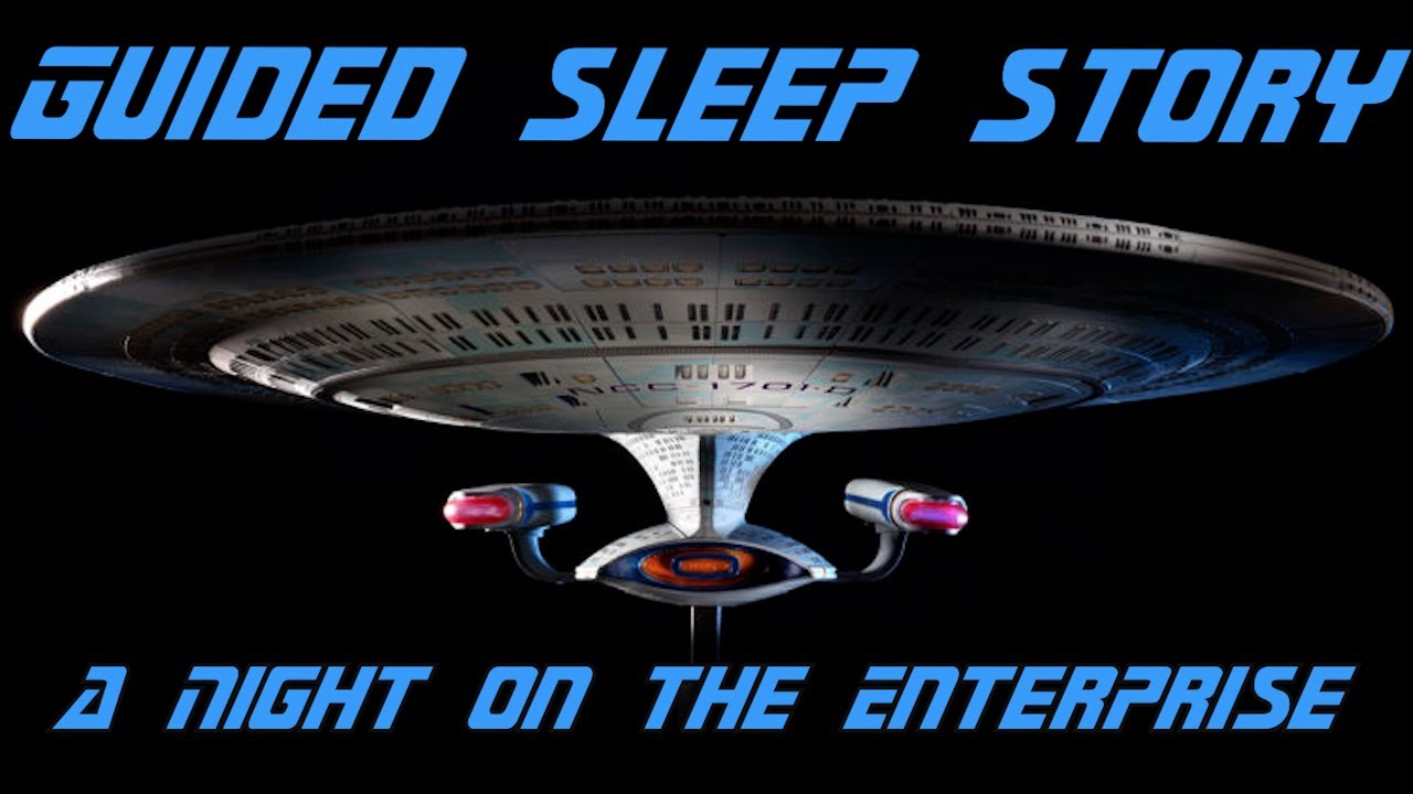 Star Trek: The Next Generation Sleep Story