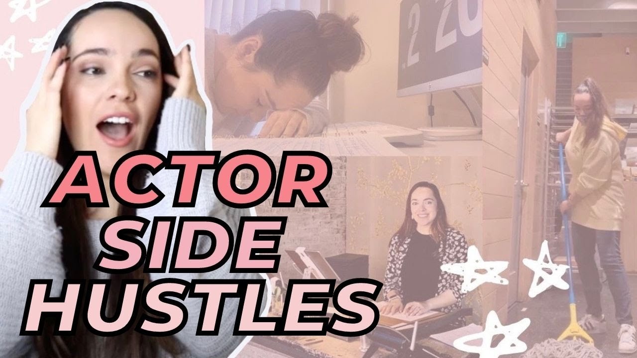 MY 3 SIDE JOBS AS AN ACTOR | THE MODERN ACTRESS